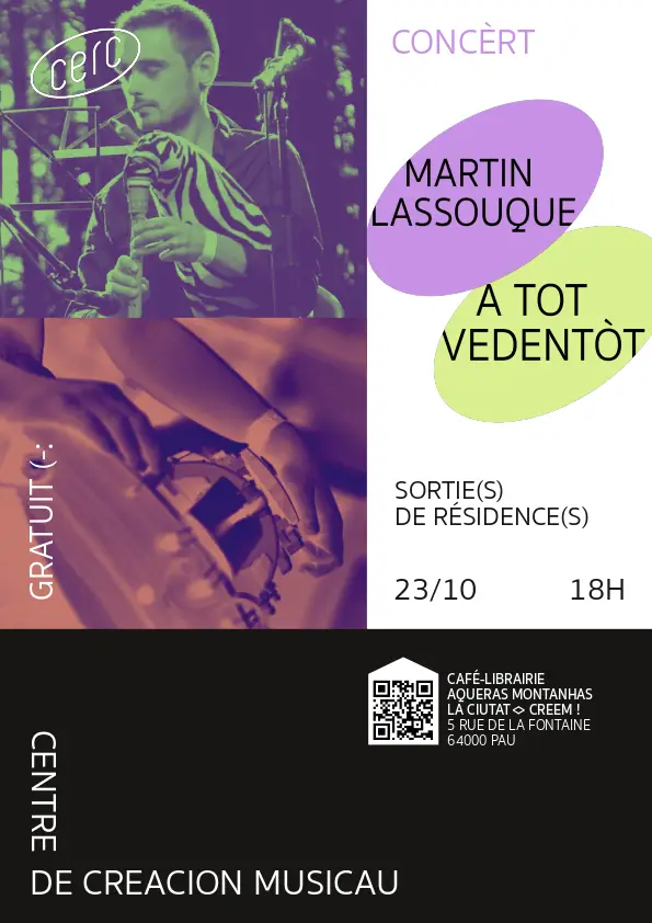 Martin Lassouque - A tot vedentòt - Résidence CERC
